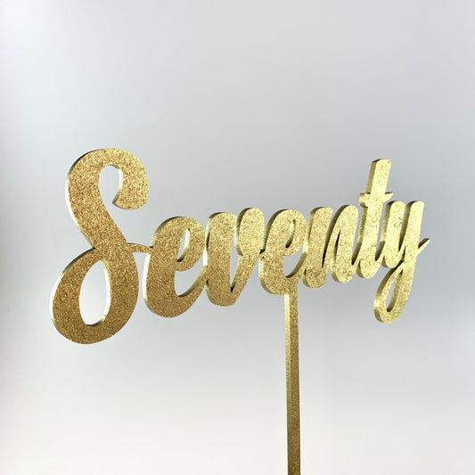 Decade Cake Topper by LeeMo Designs in Bend, Oregon | 'Seventy' in metallic gold