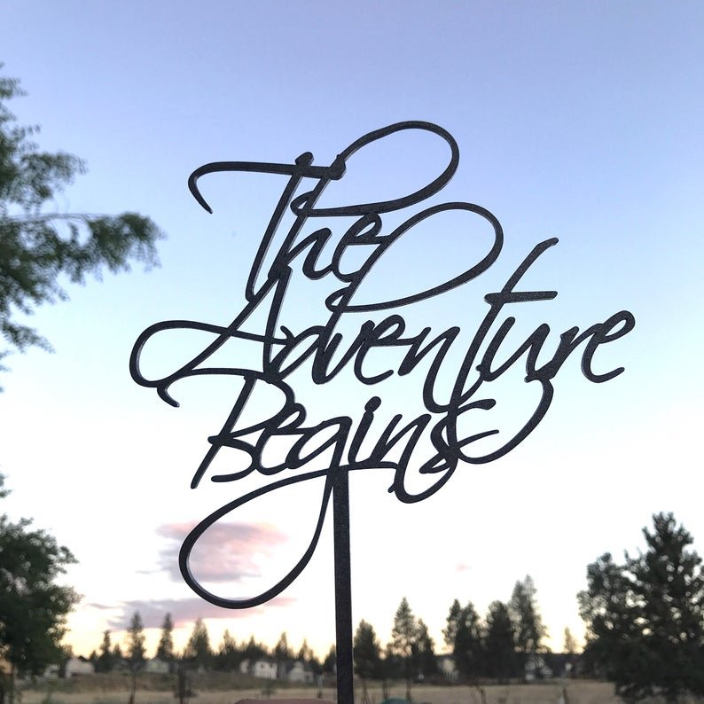The Adventure Begins Laser Cut Cake Topper by LeeMo Designs in Bend, Oregon