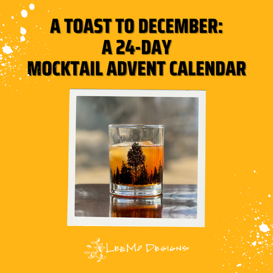 A Toast to December: A 24-Day Mocktail Advent Calendar