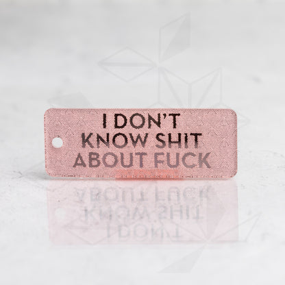 Keychains - Shit About Fuck