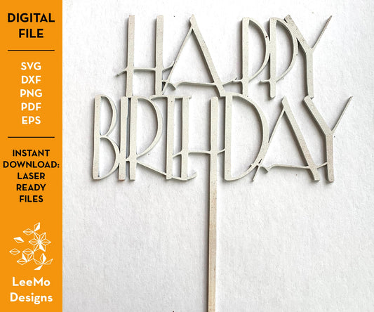 Digital Download: Happy Birthday Cake Topper - LeeMo Designs