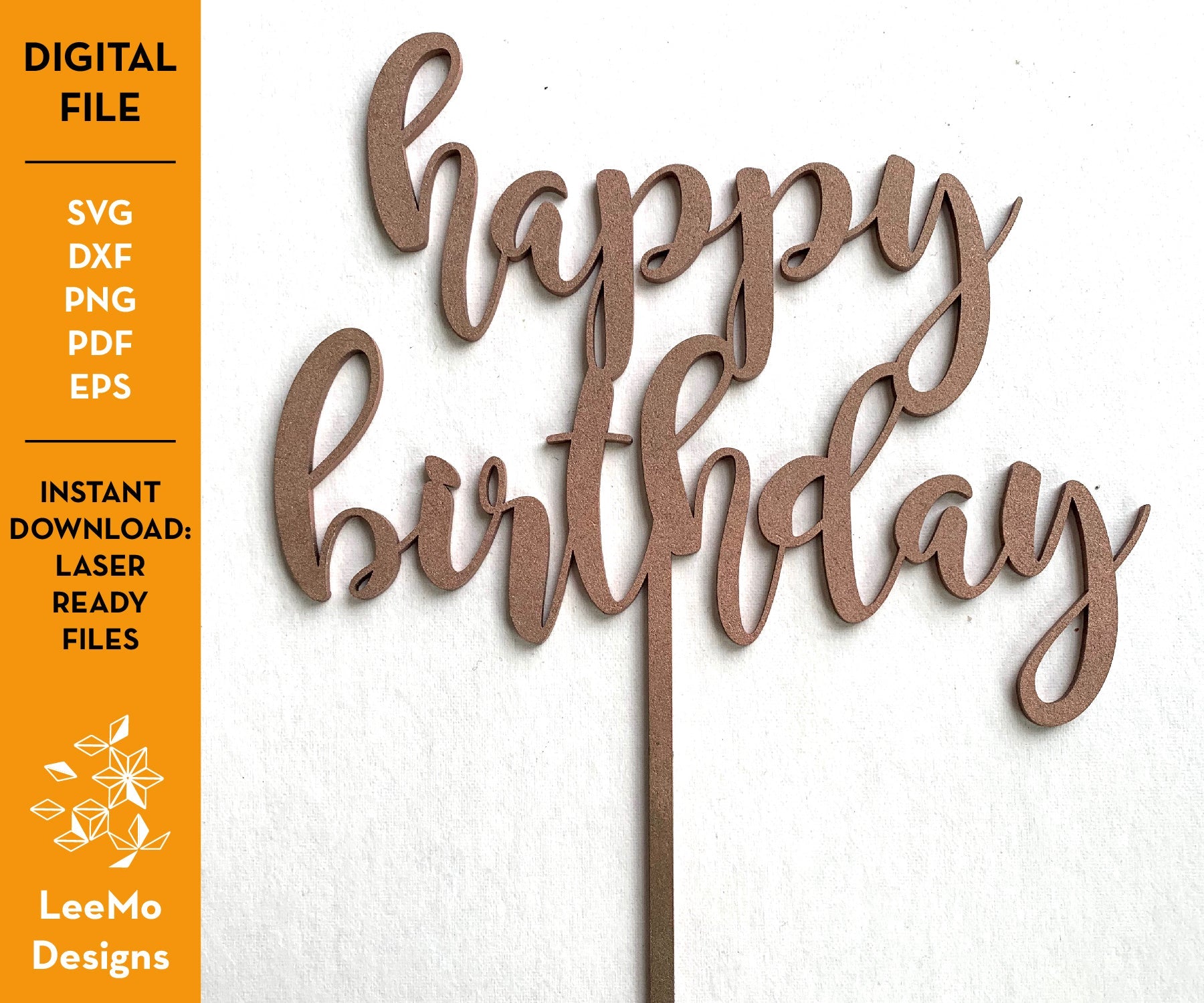 Digital Download: Happy Birthday Script Cake Topper - LeeMo Designs