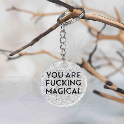 Keychains - You Are Magical - LeeMo Designs