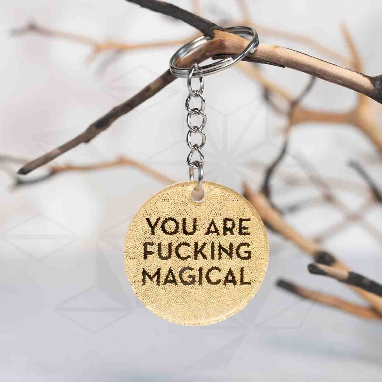 Keychains - You Are Magical - LeeMo Designs