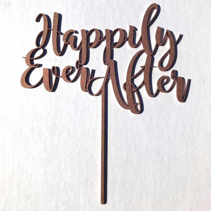 Happily Ever After Cake Topper by LeeMo Designs in Bend, Oregon
